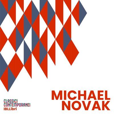 Michael Novak - Flavio Felice, Audio, 9788864404905