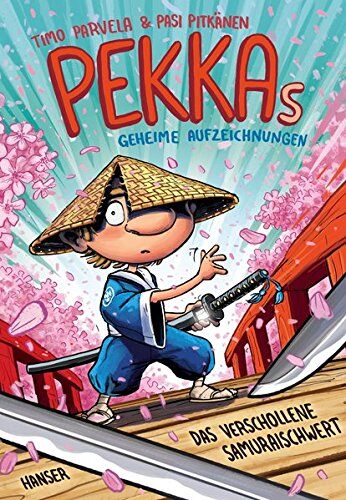 Timo Parvela - Pekkas geheime Aufzeichnungen - Das verschollene Samuraischwert - Preis vom 15.10.2026 23:06:25 h