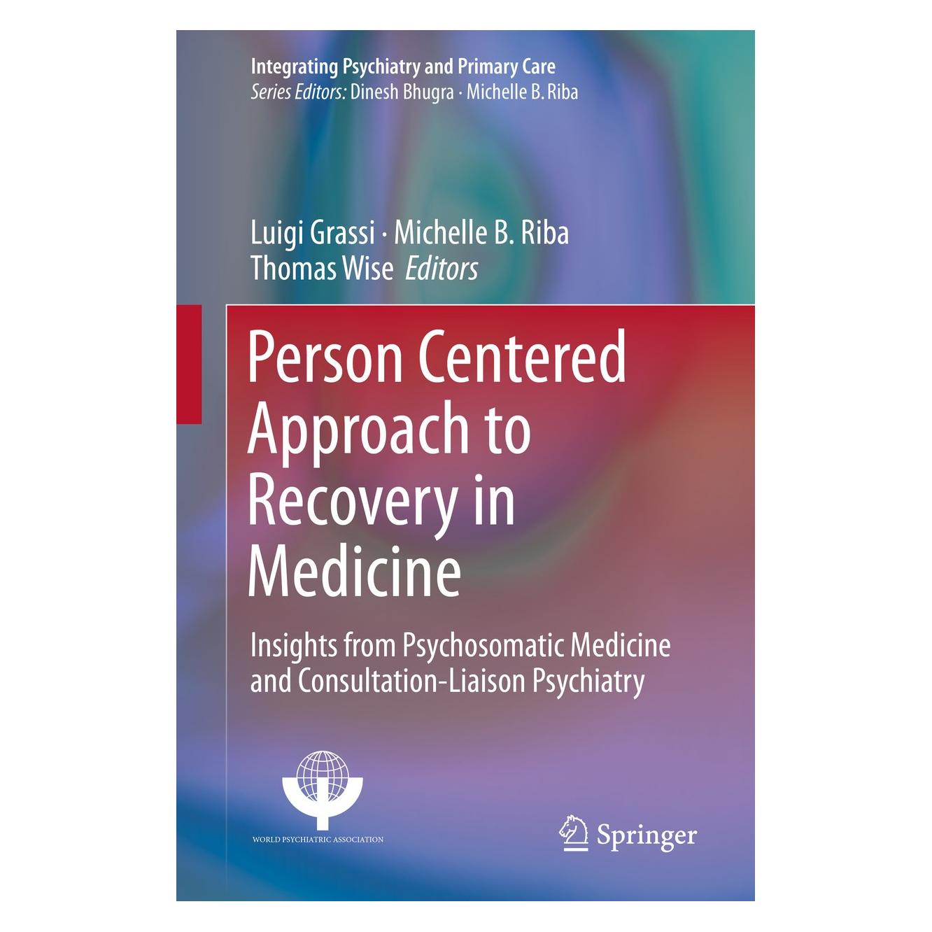 Springer Person-Centered and Recovery-Oriented A (Englisch, Hardcover, Luigi Grassi, Michelle B. Riba, Thomas Wise) (9783319747354)