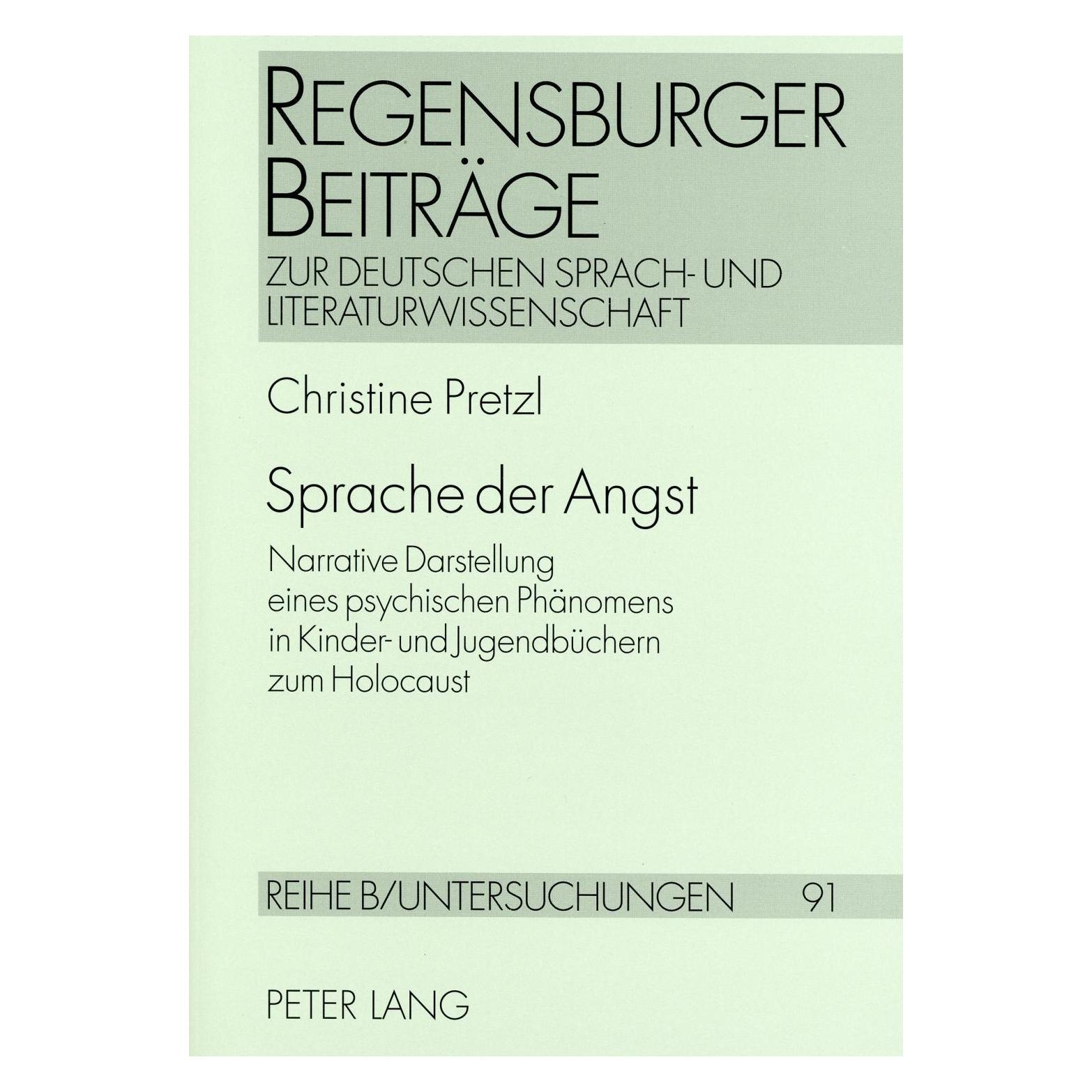 Peter Lang Sprache der Angst (Deutsch, Softcover, Christine Pretzl) (54571213)