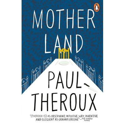 Mother Land, Taschenbuch von Paul Theroux, Penguin Books UK