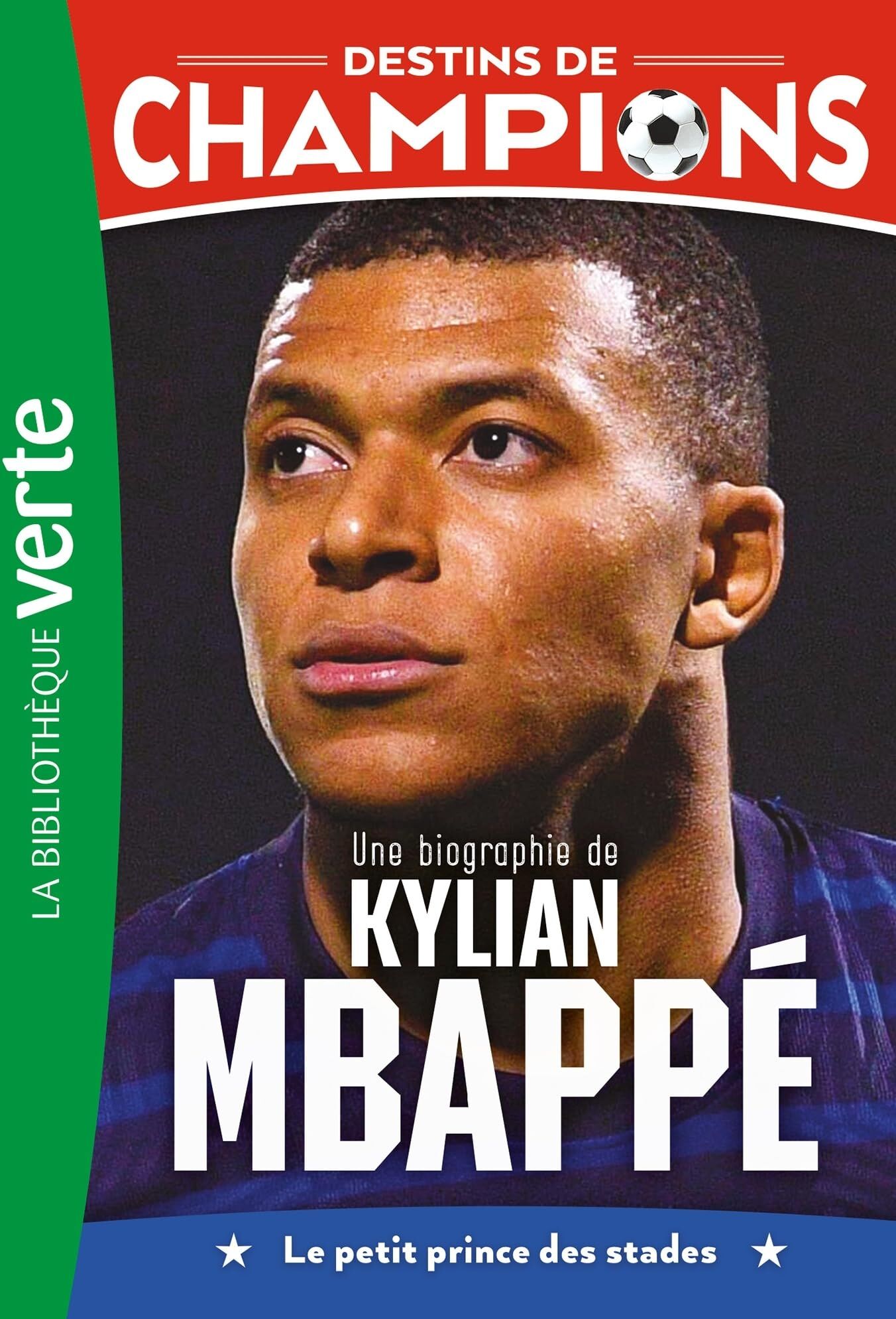 Luca Caioli - Destins de champions. Vol. 1. Une biographie de Kylian Mbappé : le petit prince des stades - Preis vom 10.10.2026 11:48:34 h