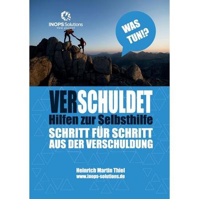 Verschuldet, Taschenbuch von Heinrich-Martin Thiel, BoD – Books on Demand, 978-3-7448-2113-1