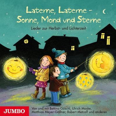 Laterne, Laterne - Sonne, Mond und Sterne - Matthias Meyer-Göllner, Audio, 4064066809003