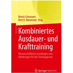 Kombiniertes Ausdauer- und Krafttraining, Fachbücher von Bent R. Rønnestad, Moritz Schumann