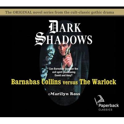 Barnabas Collins Versus the Warlock - Marilyn Ross, CD, 9781640912236
