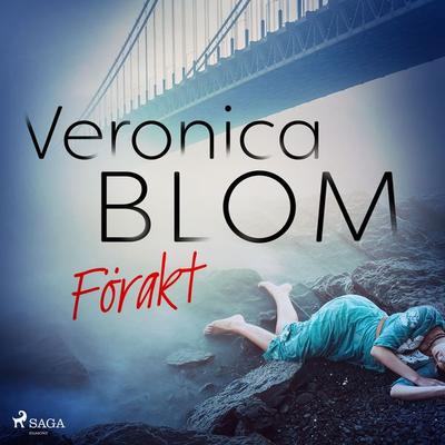 Förakt - Veronica Blom, Audio, 9788726515626