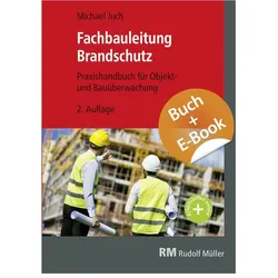 Fachbauleitung Brandschutz - mit E-Book, Fachbücher von Michael Juch