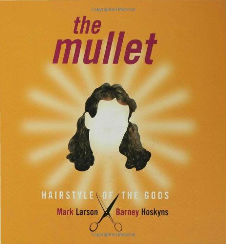 Mark Larson - The Mullet - Preis vom 30.09.2026 09:01:18 h