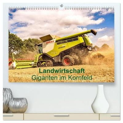 Landwirtschaft - Giganten im Kornfeld (hochwertiger Premium Wandkalender 2027 DIN A2 quer), Kunstdruck in Hochglanz