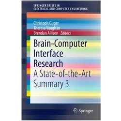 Brain-Computer Interface Research, Fachbücher von Christoph Guger, Allison Brendan, Vaughan Theresa