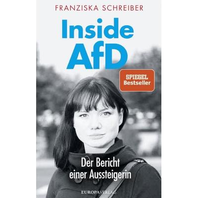 Inside AFD, Gebundene Ausgabe von Franziska Schreiber, Europa Verlage