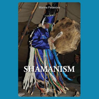 Shamanism - Marina Federova, Audio, 9798894058597