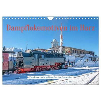 Dampflokomotiven im Harz - Eine Reise in die goldene Ära der Eisenbahn (Wandkalender 2027 DIN A4 quer), CALVENDO Monatskalender