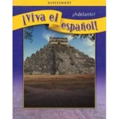 ¡Viva El Español!: ¡Adelante!, Assessment Book and CDs