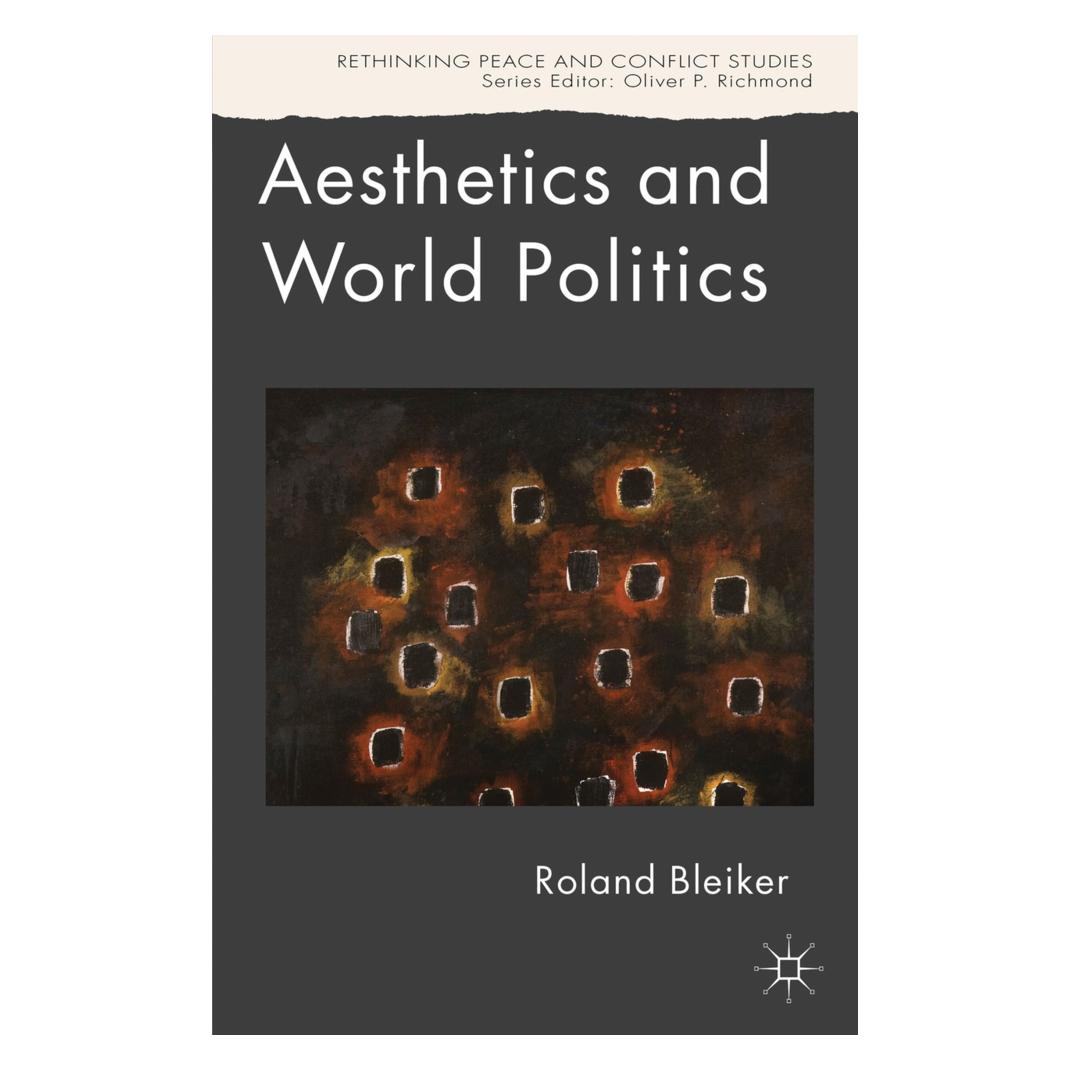 Springer Aesthetics and World Politics (Englisch, Softcover, R. Bleiker) (55615748)