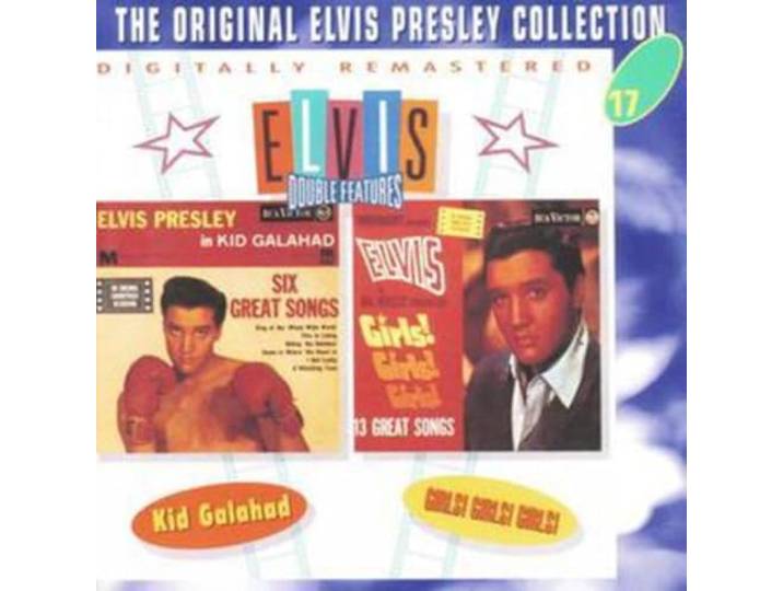 Kid Galahad / Girls Girls Girls