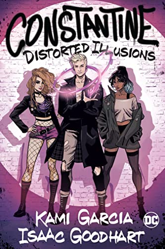 Kami Garcia - Constantine: Distorted Illusions - Preis vom 09.10.2026 07:28:09 h