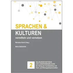 Sprachen und Kulturen: vermitteln und vernetzen, Schulbücher von Michaela R3ckl