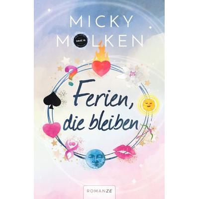 Ferien, die bleiben, Taschenbuch von Micky Molken, Epubli, 978-3-7541-4823-5