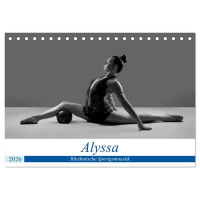 Rhythmisch Sportgymnastik - Alyssa (Tischkalender 2026 DIN A5 quer), CALVENDO Monatskalender
