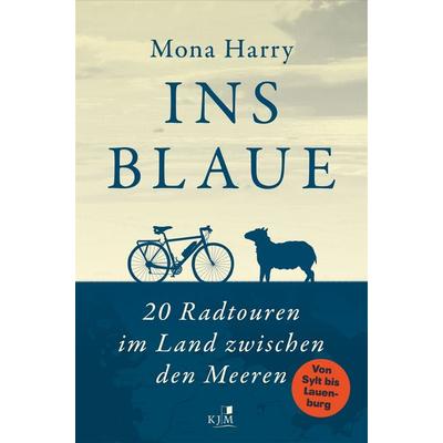 Ins Blaue, Taschenbuch von Mona Harry, KJM Buchverlag, 978-3-96194-202-2