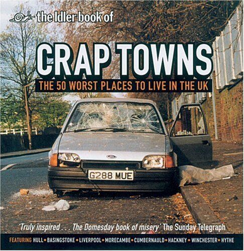 Sam Jordison - Crap Towns: The 50 Worst Places to Live in the UK - Preis vom 01.10.2026 17:08:56 h