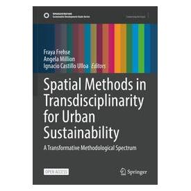 Springer Spatial Methods in Transdisciplinarity for Urban Sustainability (Englisch, Angela Million, Ignacio Castillo Ulloa) (75155287)
