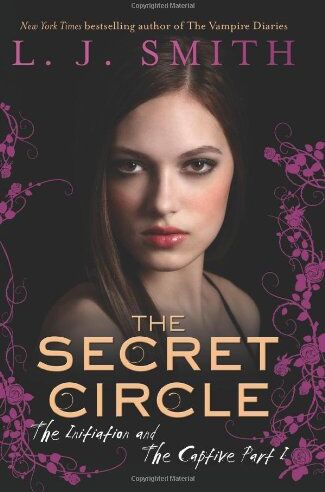 L.J. Smith - The Secret Circle: The Initiation and The Captive Part I - Preis vom 11.10.2026 15:43:13 h