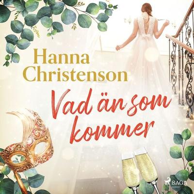 Vad än som kommer - Hanna Christenson, Audio, 9788728429006