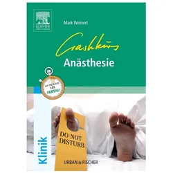 Crashkurs Anästhesie, Fachbücher von Mark Weinert