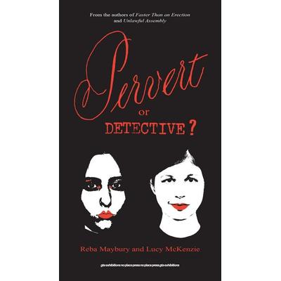 Pervert or Detective?, Gebundene Ausgabe von Lucy McKenzie,Reba Maybury, Random House USA, 978-1-949484-12-0