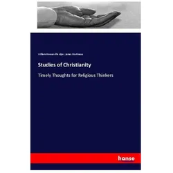 Studies of Christianity, Sachbücher von James Martineau, William Rounseville Alger