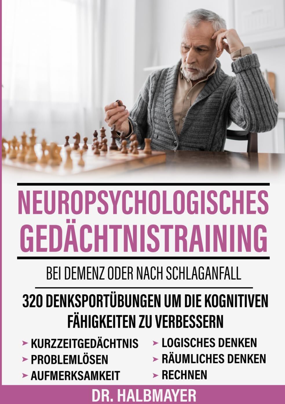 Halbmayer, Dr. Lucas-Michael - Gedächtnistraining für Senioren mit Demenz oder nach Schlaganfall - Preis vom 16.10.2026 11:41:07 h