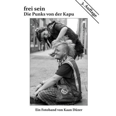 Frei sein, Taschenbuch von Kaan Düzer, BoD – Books on Demand, 978-3-7392-0751-3