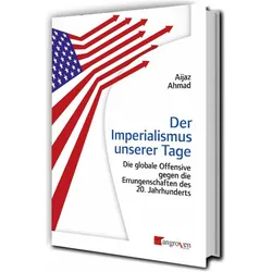 Der Imperialismus unserer Tage, Sachbücher von Aijaz Ahmad