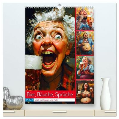 Bier, Bäuche, Sprüche. Spaß mit Hopfen und Malz (hochwertiger Premium Wandkalender 2027 DIN A2 hoch), Kunstdruck in Hochglanz