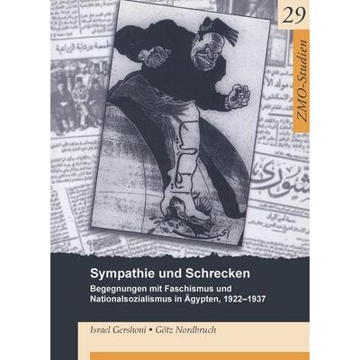 Sympathie und Schrecken, Gebundene Ausgabe von Israel Gershoni,Götz Nordbruch, De Gruyter, 978-3-87997-710-9