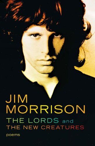 Jim Morrison - The Lords and The New Creatures: Poems - Preis vom 30.09.2026 22:30:23 h