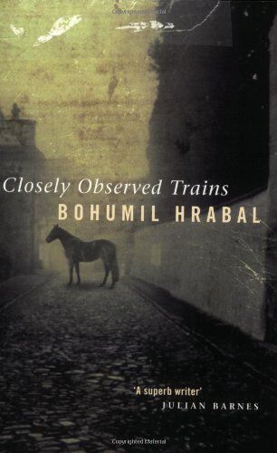Bohumil Hrabal - Closely Observed Trains (Abacus Books) - Preis vom 10.10.2026 11:48:34 h