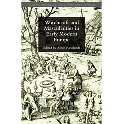 Witchcraft and Masculinities in Early Modern Europe, Fachbücher