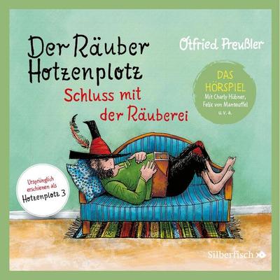 Schluss mit der Räuberei - Das Hörspiel - Otfried Preußler, CD, 9783745601664