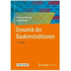 Dynamik der Baukonstruktionen, Fachbücher von Christian Petersen, Horst Werkle