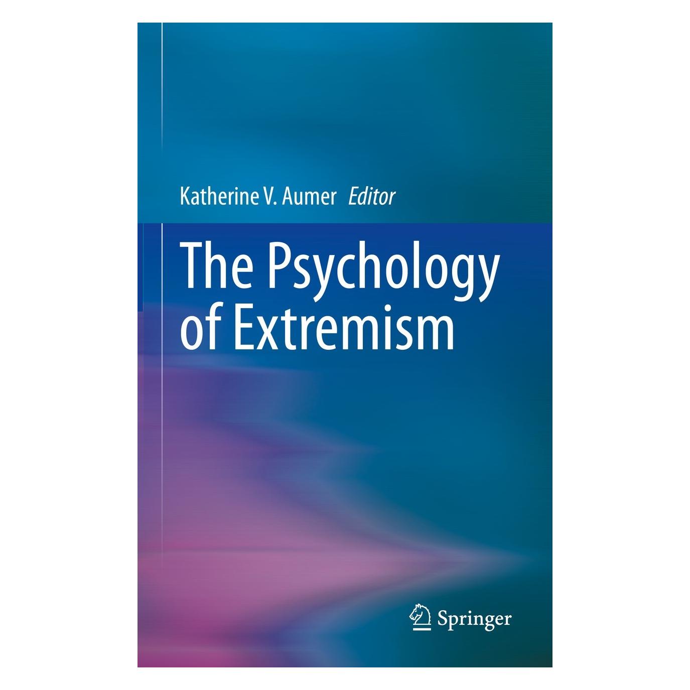 Springer The Psychology of Extremism (Englisch, Hardcover, Katherine V. Aumer) (9783030596972)