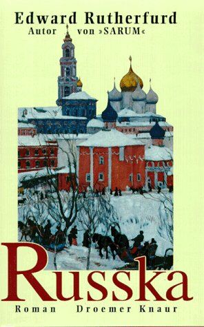 Edward Rutherfurd - Russka - Preis vom 11.10.2026 15:43:13 h