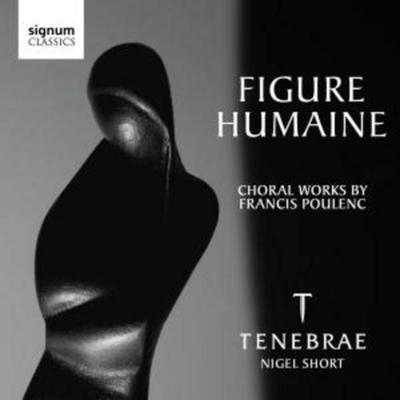 Short/Tenebrae: Figure Humaine-Chorwerke - Nigel Short,Tenebrae, CD