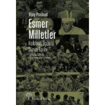 Esmer Milletler - Halklarin Ücüncü Dünya Tarihi, Taschenbuch von Vijay Prashad, Yordam Kitap
