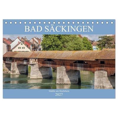 Bad Säckingen - Städtle am Hochrhein (Tischkalender 2027 DIN A5 quer), CALVENDO Monatskalender