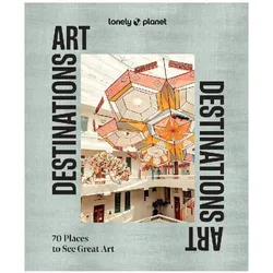 Lonely Planet Art Destinations, Reisebücher von Lonely Planet, Collectif
