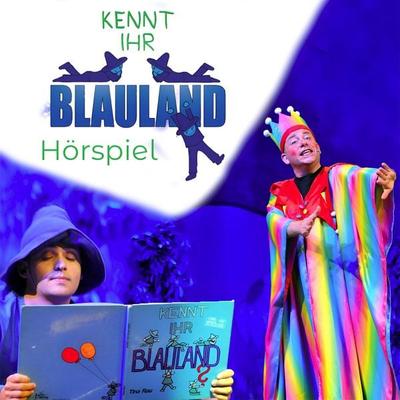 Kennt Ihr Blauland - Hans-Ulrich Pohl,Tina Rau, Audio, 4070169012189